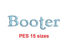 Booter embroidery font PES format 15 Sizes instant download 0.25, 0.5, 1, 1.5, 2, 2.5, 3, 3.5, 4, 4.5, 5, 5.5, 6, 6.5, and 7 inches