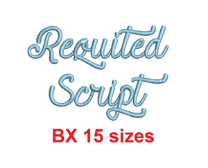 Requited Script embroidery BX font Sizes 0.25 (1/4), 0.50 (1/2), 1, 1.5, 2, 2.5, 3, 3.5, 4, 4.5, 5, 5.5, 6, 6.5, and 7" (MHA)