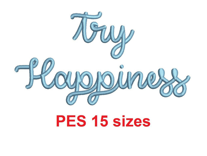 Try Happiness embroidery font PES format 15 Sizes 0.25, 0.5, 1, 1.5, 2, 2.5, 3, 3.5, 4, 4.5, 5, 5.5, 6, 6.5, and 7