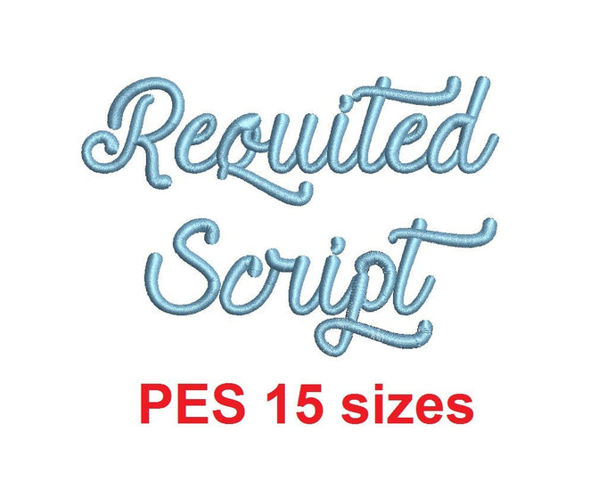 Requited Script embroidery font PES format 15 Sizes 0.25, 0.5, 1, 1.5, 2, 2.5, 3, 3.5, 4, 4.5, 5, 5.5, 6, 6.5, and 7