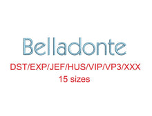 Belladonte embroidery font dst/exp/jef/hus/vip/vp3/xxx 15 sizes small to large
