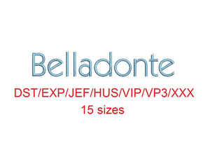 Belladonte embroidery font dst/exp/jef/hus/vip/vp3/xxx 15 sizes small to large