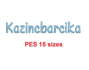 Kazincbarcika embroidery font PES format 15 Sizes 0.25 (1/4), 0.5 (1/2), 1, 1.5, 2, 2.5, 3, 3.5, 4, 4.5, 5, 5.5, 6, 6.5, and 7" (MHA)