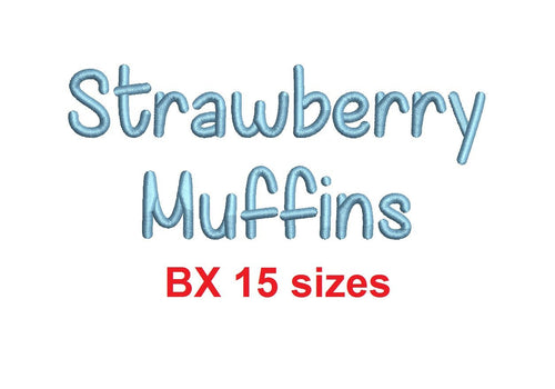 Strawberry Muffins BX embroidery font Sizes 0.25 (1/4), 0.50 (1/2), 1, 1.5, 2, 2.5, 3, 3.5, 4, 4.5, 5, 5.5, 6, 6.5, 7