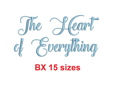 The Heart of Everything embroidery BX font Sizes 0.25 (1/4), 0.50 (1/2), 1, 1.5, 2, 2.5, 3, 3.5, 4, 4.5, 5, 5.5, 6, 6.5, and 7