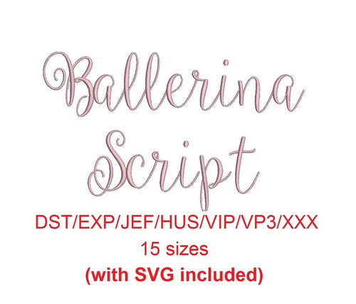 Ballerina Script embroidery font dst/exp/jef/hus/vip/vp3/xxx 15 sizes small to large + svg