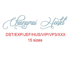 Chiangmai Hostel embroidery font dst/exp/jef/hus/vip/vp3/xxx 15 sizes small to large