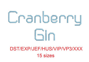 Cranberry Gin™ embroidery font dst/exp/jef/hus/vip/vp3/xxx 15 sizes small to large (RLA)