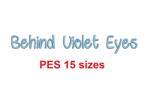 Behind Violet Eyes embroidery font PES format 15 Sizes 0.25 (1/4), 0.5 (1/2), 1, 1.5, 2, 2.5, 3, 3.5, 4, 4.5, 5, 5.5, 6, 6.5, 7
