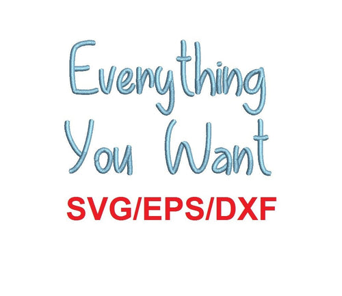 Everything You Want font svg/eps/dxf alphabet cutting files (MHA)