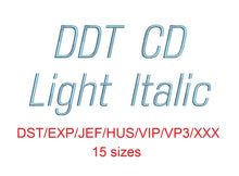 Ddt CD Light Italic™ embroidery font dst/exp/jef/hus/vip/vp3/xxx 15 sizes small to large (RLA)