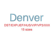 Denver embroidery font dst/exp/jef/hus/vip/vp3/xxx 15 sizes small to large