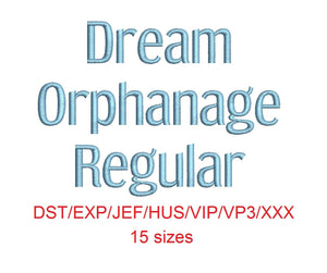 Dream Orphanage Regular™ embroidery font dst/exp/jef/hus/vip/vp3/xxx 15 sizes small to large (RLA)