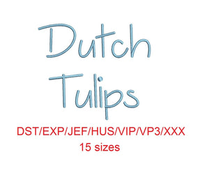 Dutch Tulips embroidery font dst/exp/jef/hus/vip/vp3/xxx 15 sizes small to large (MHA)