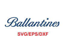 Ballantines alphabet svg/eps/dxf cutting files