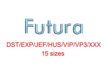 Futura embroidery font dst/exp/jef/hus/vip/vp3/xxx 15 sizes small to large