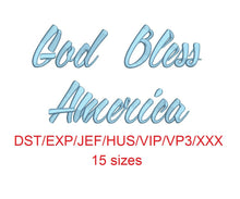 God Bless America script embroidery font dst/exp/jef/hus/vip/vp3/xxx 15 sizes small to large