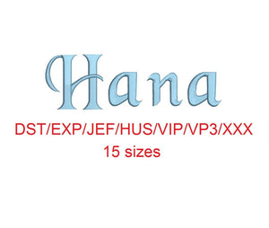 Hana embroidery font dst/exp/jef/hus/vip/vp3/xxx 15 sizes small to large