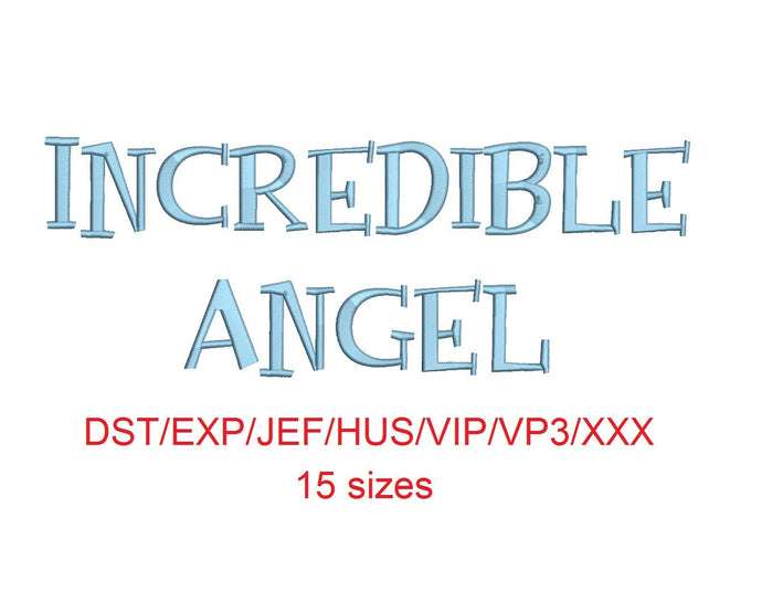 Incredible Angel embroidery font dst/exp/jef/hus/vip/vp3/xxx 15 sizes small to large