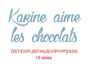 Karine aime les chocolats embroidery font dst/exp/jef/hus/vip/vp3/xxx 15 sizes small to large