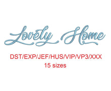 Lovely Home embroidery font dst/exp/jef/hus/vip/vp3/xxx 15 sizes small to large