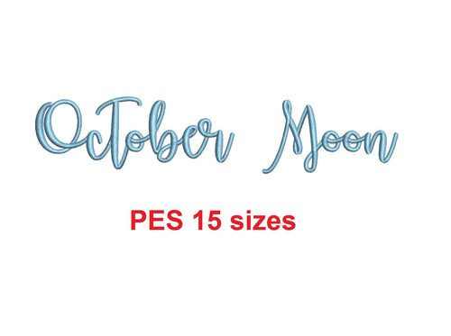 October Moon embroidery font PES format 15 Sizes 0.25 (1/4), 0.5 (1/2), 1, 1.5, 2, 2.5, 3, 3.5, 4, 4.5, 5, 5.5, 6, 6.5, 7