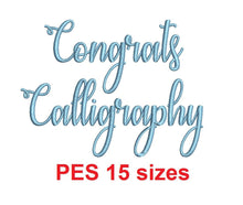 Congrats Calligraphy embroidery font PES format 15 Sizes 0.25 (1/4), 0.5 (1/2), 1, 1.5, 2, 2.5, 3, 3.5, 4, 4.5, 5, 5.5, 6, 6.5, 7" (MHA)