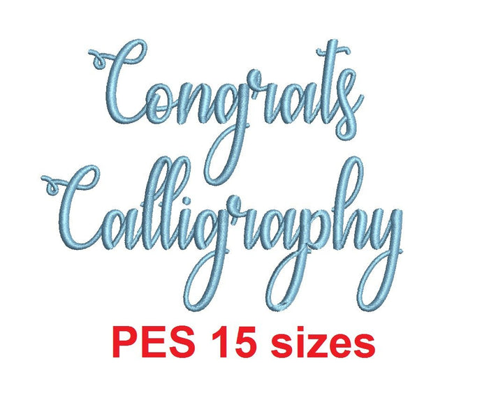 Congrats Calligraphy embroidery font PES format 15 Sizes 0.25 (1/4), 0.5 (1/2), 1, 1.5, 2, 2.5, 3, 3.5, 4, 4.5, 5, 5.5, 6, 6.5, 7