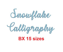 Snowflake Calligraphy embroidery BX font Sizes 0.25 (1/4), 0.50 (1/2), 1, 1.5, 2, 2.5, 3, 3.5, 4, 4.5, 5, 5.5, 6, 6.5, and 7" (MHA)
