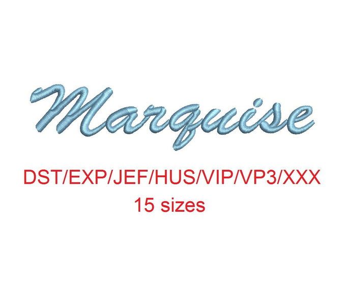 Marquise embroidery font dst/exp/jef/hus/vip/vp3/xxx 15 sizes small to large