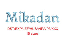 Mikadan™ embroidery font dst/exp/jef/hus/vip/vp3/xxx 15 sizes small to large (RLA)