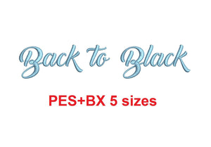 Back to Black embroidery font,  format bx (which converts to 17 machine formats), + pes, Sizes 0.25 (1/4), 0.50 (1/2), 1, 1.5 and 2" (MHA)