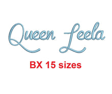 Queen Leela embroidery BX font Sizes 0.25 (1/4), 0.50 (1/2), 1, 1.5, 2, 2.5, 3, 3.5, 4, 4.5, 5, 5.5, 6, 6.5, and 7" (MHA)