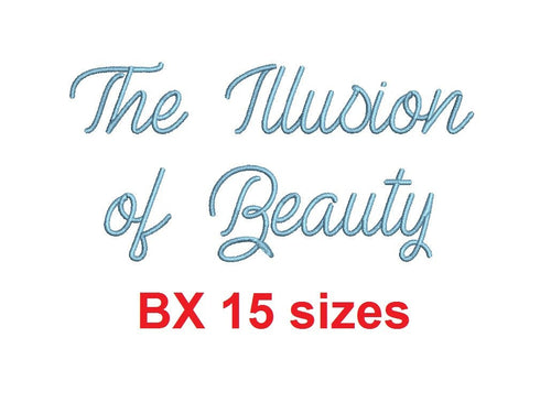 The Illusion of Beauty embroidery BX font Sizes 0.25 (1/4), 0.50 (1/2), 1, 1.5, 2, 2.5, 3, 3.5, 4, 4.5, 5, 5.5, 6, 6.5, and 7