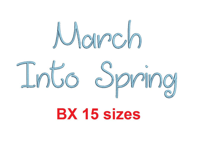 March Into Spring embroidery BX font Sizes 0.25 (1/4), 0.50 (1/2), 1, 1.5, 2, 2.5, 3, 3.5, 4, 4.5, 5, 5.5, 6, 6.5, and 7