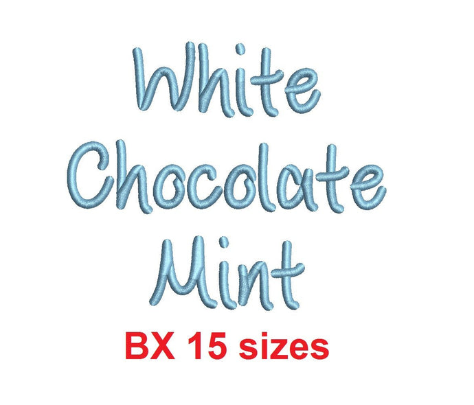 White Chocolate Mint embroidery BX font Sizes 0.25 (1/4), 0.50 (1/2), 1, 1.5, 2, 2.5, 3, 3.5, 4, 4.5, 5, 5.5, 6, 6.5, and 7