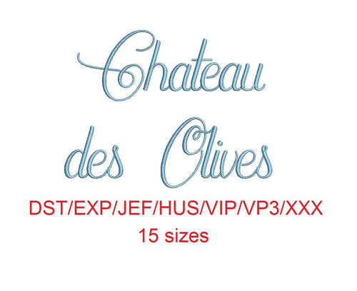 Chateau des Olives embroidery font dst/exp/jef/hus/vip/vp3/xxx 15 sizes small to large