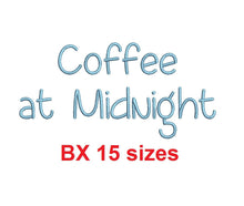 Coffee at Midnight BX font Sizes 0.25 (1/4), 0.50 (1/2), 1, 1.5, 2, 2.5, 3, 3.5, 4, 4.5, 5, 5.5, 6, 6.5, 7" (MHA)