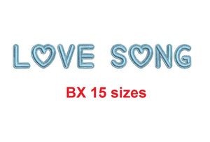 Love Song BX embroidery font Sizes 0.25 (1/4), 0.50 (1/2), 1, 1.5, 2, 2.5, 3, 3.5, 4, 4.5, 5, 5.5, 6, 6.5, 7" (MHA)