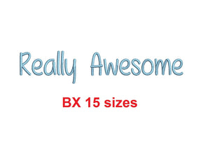 Really Awesome BX embroidery font Sizes 0.25 (1/4), 0.50 (1/2), 1, 1.5, 2, 2.5, 3, 3.5, 4, 4.5, 5, 5.5, 6, 6.5, 7" (MHA)