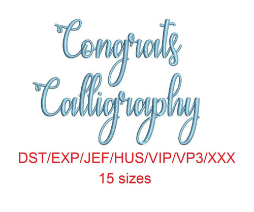 Congrats Calligraphy embroidery font dst/exp/jef/hus/vip/vp3/xxx 15 sizes small to large (MHA)