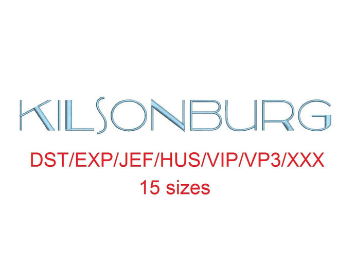 Kilsonburg™ embroidery font dst/exp/jef/hus/vip/vp3/xxx 15 sizes small to large (RLA)