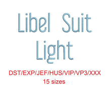 Libel Suit™ embroidery font dst/exp/jef/hus/vip/vp3/xxx 15 sizes small to large (RLA)
