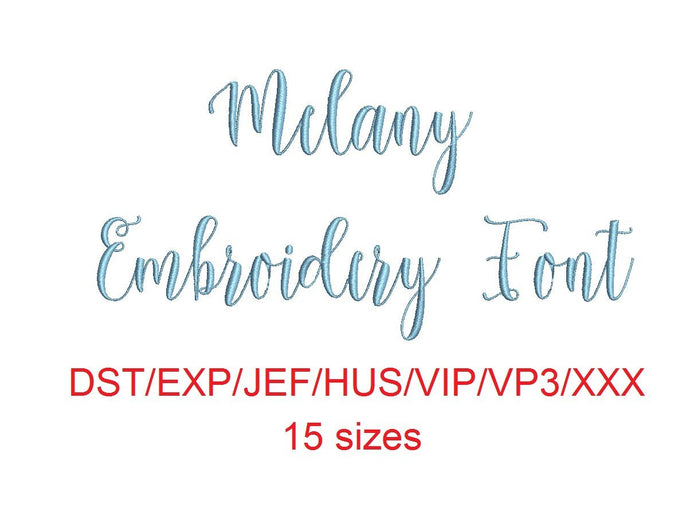 Melany Script embroidery font dst/exp/jef/hus/vip/vp3/xxx 15 sizes small to large