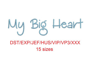 My Big Heart embroidery font dst/exp/jef/hus/vip/vp3/xxx 15 sizes small to large (MHA)
