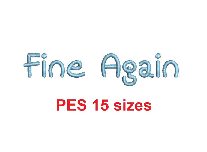 Fine Again embroidery font PES format 15 Sizes 0.25, 0.5, 1, 1.5, 2, 2.5, 3, 3.5, 4, 4.5, 5, 5.5, 6, 6.5, and 7