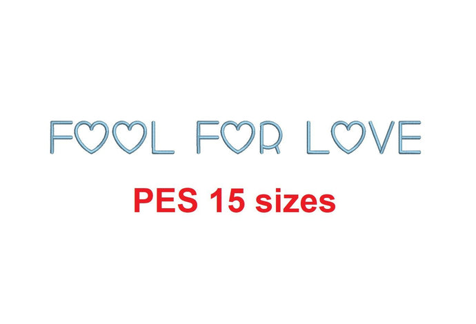 Fool For Love embroidery font PES format 15 Sizes 0.25 (1/4), 0.5 (1/2), 1, 1.5, 2, 2.5, 3, 3.5, 4, 4.5, 5, 5.5, 6, 6.5, and 7