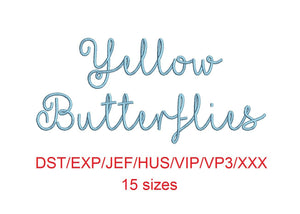 Yellow Butterflies embroidery font dst/exp/jef/hus/vip/vp3/xxx 15 sizes small to large (MHA)