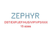 Zephyr embroidery font dst/exp/jef/hus/vip/vp3/xxx 15 sizes small to large