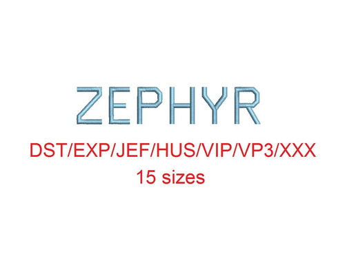 Zephyr embroidery font dst/exp/jef/hus/vip/vp3/xxx 15 sizes small to large